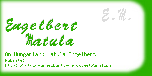 engelbert matula business card